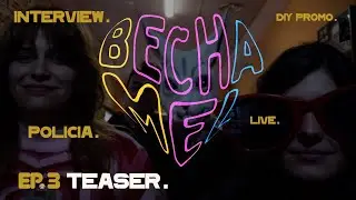 EP.3 BECHAMEL (teaser) - Video completo este Jueves (Mayo 23) #musica #entrevistas #endirecto