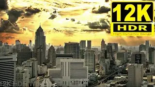 Real World 12K HDR 60fps / Dolby Vision