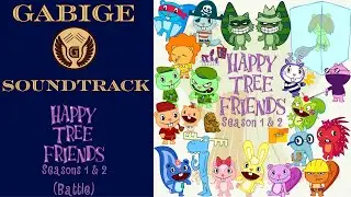 Gabige Soundtrack - Happy Tree Friends (Battle) (Seasons 1 & 2)