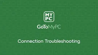 GoToMyPC - Connection Troubleshooting