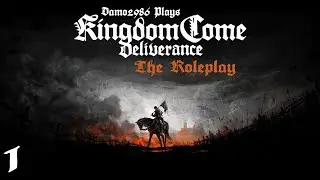 Kingdom Come Deliverance: The Roleplay - Part 1