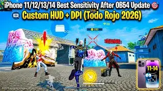 iPhone 11/12/13/14 Best Sensitivity After OB54 Update 🎯 Custom HUD + DPI (Todo Rojo 2026)