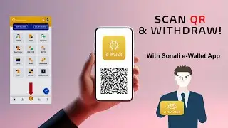 SCAN QR & WITHDRAW with Sonali e-Wallet App (ই-ওয়ালেটের মাধ্যমে নগদ অর্থ উত্তোলন) #qrcode #ewallet