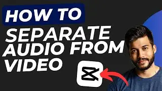 How to Remove or Separate Audio from Video in CapCut (2025 Easy Guide)