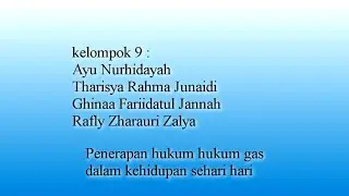 Penerapan Hukum Gas Dalam Kehidupan Sehari hari - Kelompok 9