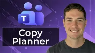 How to Copy a Microsoft Teams Planner - Microsoft Teams Tutorial [2026 Guide]