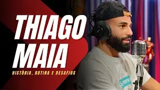 BODYCAST ESPECIAL COM THIAGO MAIA | VIDA, ROTINA, HISTÓRIA E DESAFIOS