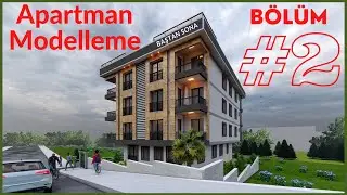 BAŞTAN SONA APARTMAN MODELLEME  VE  LUMİON RENDER