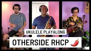 Otherside by Red Hot Chili Peppers Ukulele Play-Along 