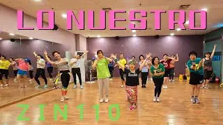 LO NUESTRO | ZIN 110 | BACHATA | ZUMBA