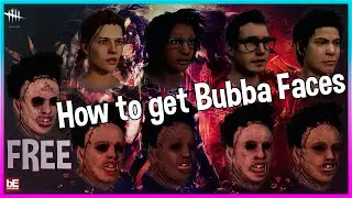 DBD How to Unlock Faces for Bubba [LeatherFace/Cannibal] - Dead By Daylight
