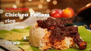 Learn How to Make the Most Flavorful and Irresistible Andhra Style Chicken Potlam Rice Ever! | Cookd