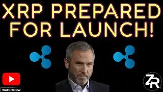 XRP Prepared For LAUNCH!