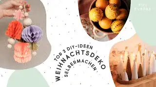 Weihnachtsdeko selber machen | Einfach & schnell Basteln für Weihnachten | DIY Ideen für den Advent