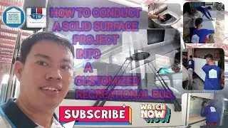 HOW TO INSTALL A SOLID SURFACE/SYNTHETIC GRANITE COUNTERTOP INTO A CUSTOMIZED RECREATIONAL VAN/BUS.