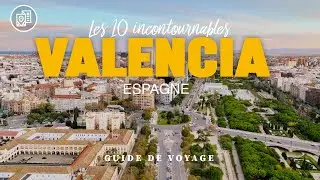 Top 10 des incontournables de Valence, Espagne