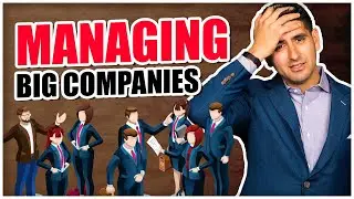 Developing a System to Manage a Big Company, How to Systemize Your Business, System Development!