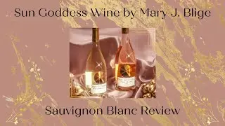 Sun Goddess Wine By Mary J. Blidge