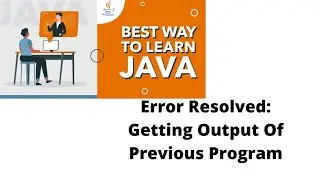 Getting Output of previous program error solved