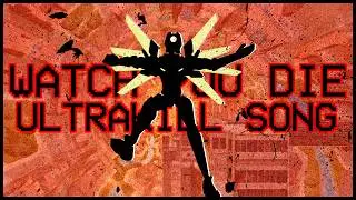 ULTRAKILL SONG // WATCH YOU DIE // [ULTRAKILL: FRAUD UPDATE]
