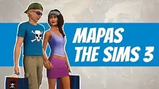 [TUTORIAL] Como Instalar Mapas no The Sims 3