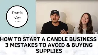 How to Start a Candle Business | 3 Mistakes to Avoid | Buying Supplies