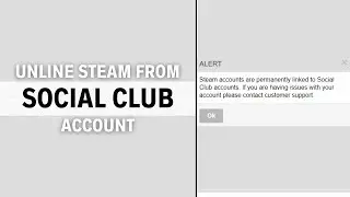 How To Unlink Steam From Social Club (Rockstar Games)