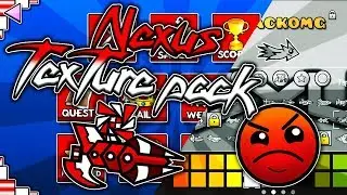 GEOMETRY DASH 2.11 - EPIC TEXTURE PACK - NEXUS PACK!! - STEAM & ANDROID ~ HACK! - #29