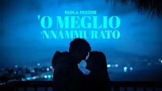 Paola Pezone - 'O meglio 'nnammurato