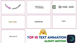 Top 10+ 🔥Alight Motion Text Animation Presets ||AlightMotion Preset Download Free 10+ text presets||