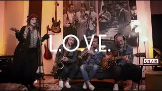 SMOMA - L.O.V.E. (by Nat King Cole) - Live from Kitchen Studio