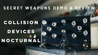 LoFi Ambient Goodness - Collision Devices Nocturnal | Secret Weapons Demo & Review