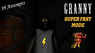 Granny FASTEST Mode EVER… 39 Attempts to Escape! 💀
