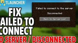 How to Fix Failed to Connect to Server Disconnected Minecraft TLauncher 2025 (Fast & Easy Guide)