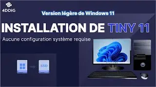 [INSTALLATION DE TINY 11] Comment installer et réviser (aucune configuration système requise)