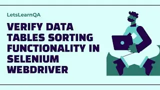 How to verify Data Table Sorting Functionality in Selenium WebDriver (Hindi)