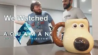 We Watched Aquaman 2