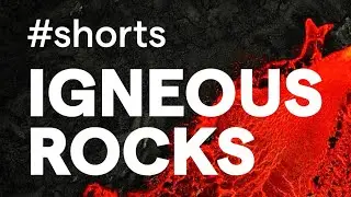 Igneous Rocks in One Minute 