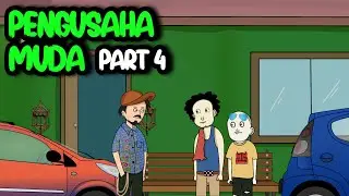 PENGUSAHA MUDA PART 4 - KOMEDI LUCU