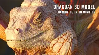 Draguan 3D model creation. 10mo in 10 min. ZBrush/Redshift/Maya/Ragdoll