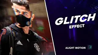 Glitch Effect tutorial || Alight Motion ||
