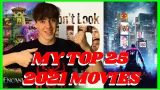 THE BEST MOVIES OF 2021 RANKED