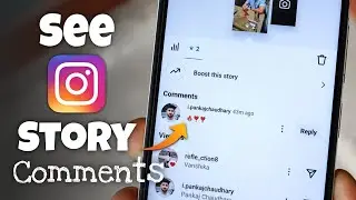 How to See Comments on Instagram Story