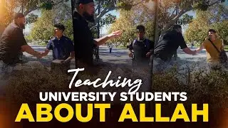 Teaching University Students About Allah & Islam