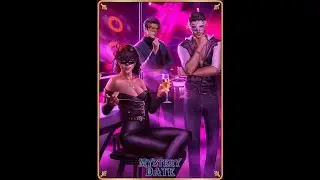 Chapters: Interactive Stories: Who is the one for you? Mystery Date/First Encounter with the Dom