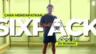 CARA MENDAPATKAN SIX PACK TANPA ALAT DI RUMAH