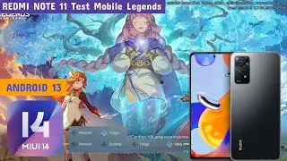 Redmi Note 11 Gaming Test Mobile Legends MIUI 14 Android 13 Ultra Settings!!