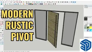 TUTORIAL HOW TO MAKE A MODERN RUSTIC PIVOT DOOR IN SKETCHUP
