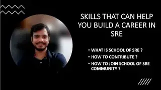 School of SRE by LinkedIn - Skills That Can Help You Build a Career in SRE