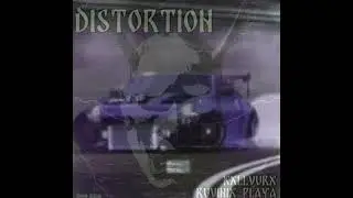 KXLLVURX, RUVINIX PLAYA - DISTORTION